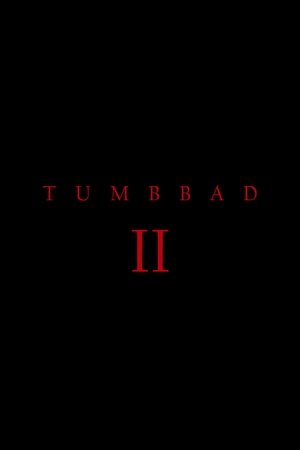 Tumbbad II