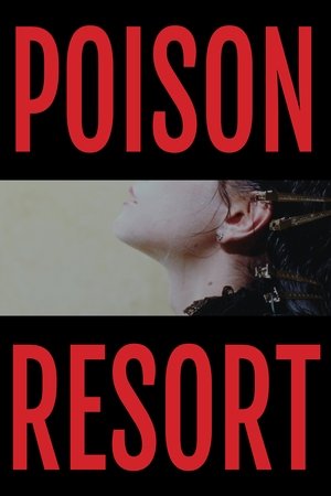 Poison Resort