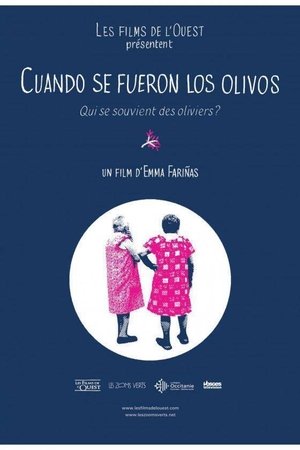 Cuando se fueron los olivos