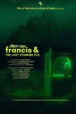Mr. Francis & The Last Standing PCO