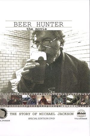 Beer Hunter: The Movie