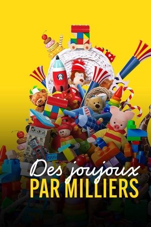 Des joujoux par milliers