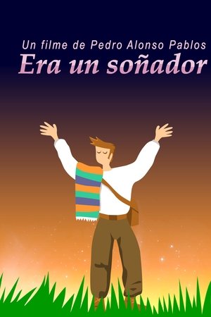 Era un soñador