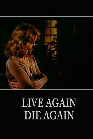 Live Again, Die Again