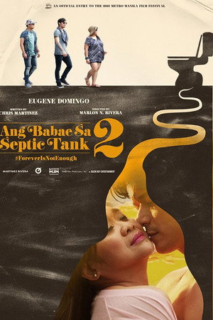 The Woman in the Septic Tank 2: #ForeverIsNotEnough