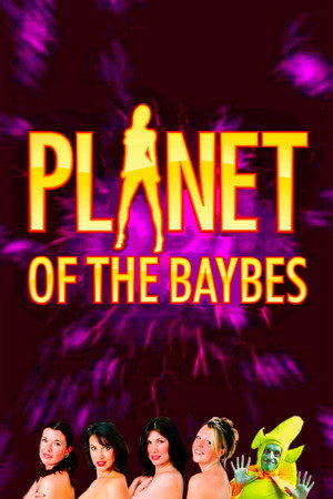 Planet of the Baybes