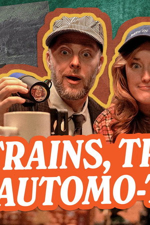 Trains, Trains, & Automo-Trains