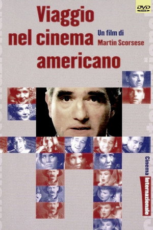 Un secolo di cinema - Viaggio nel cinema americano di Martin Scorsese