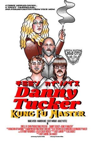 Danny Tucker: Kung Fu Master