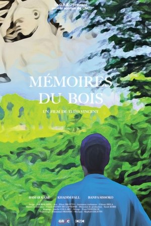 Mémoires du bois