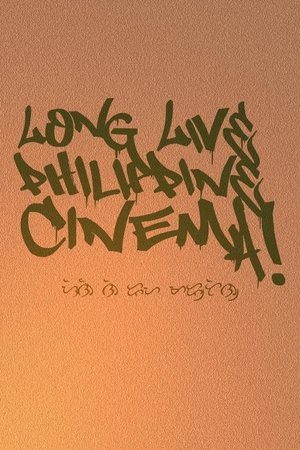 Long Live Philippine Cinema!
