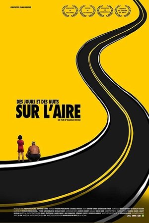 Des jours et des nuits sur l'aire