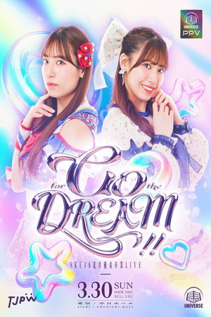 TJPW/SKE48 Yuki Arai Graduation LIVE ~Go for the Dream!!~