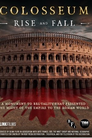 Colosseum: Rise and Fall