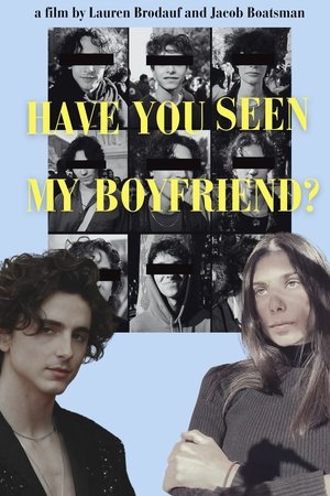 Have You Seen My Boyfriend?