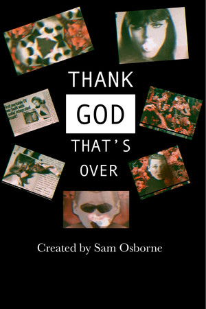 Thank God That's Over