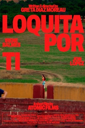 Loquita Por Ti
