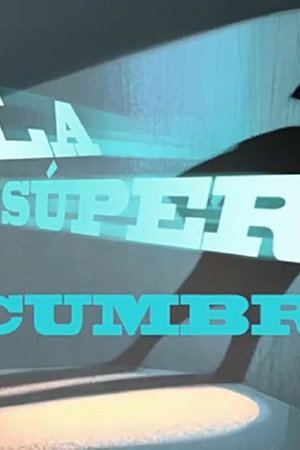 La súper cumbre