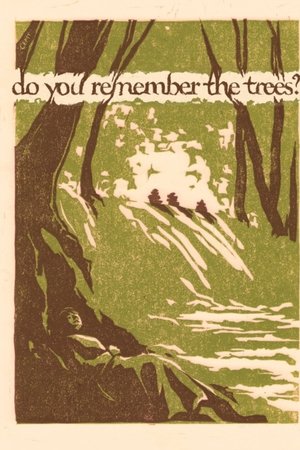 do you remember the trees?