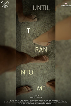 Until It Ran Into Me