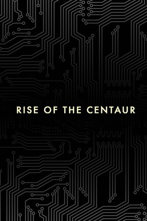 Rise of the Centaur