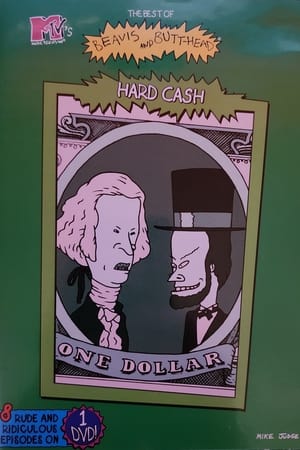 The Best of Beavis and Butt-Head: Hard Cash