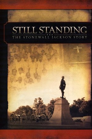 Still Standing: The Stonewall Jackson Story