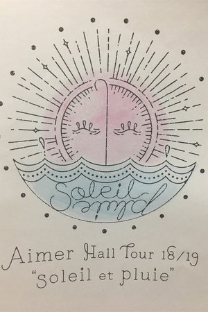 Aimer Hall Tour 18-19 soleil et pluie at Tokyo International Forum