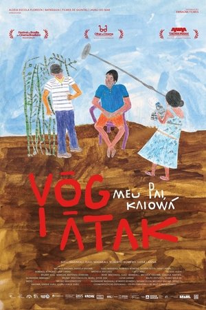 Yõg Ãtak: Meu Pai, Kaiowá