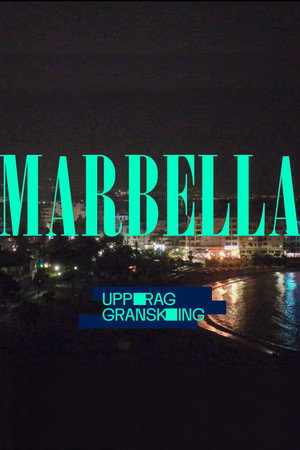 Uppdrag granskning: Marbella
