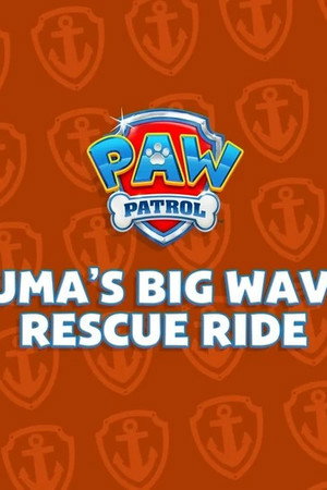 Search & Rescue: Zuma's Big Wave Rescue Ride