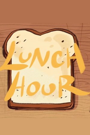Lunch Hour