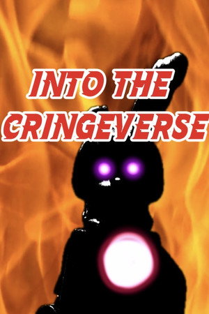 Into the Cringeverse
