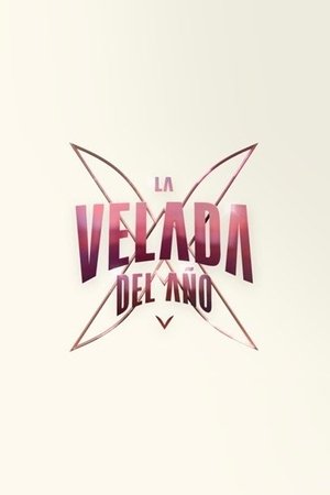 La Velada del Año V - The Movie