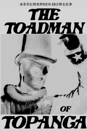 The Toadman of Topanga