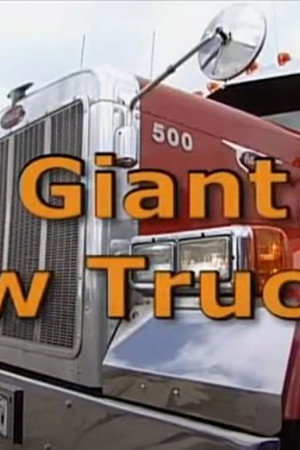 Giant Tow Trucks!