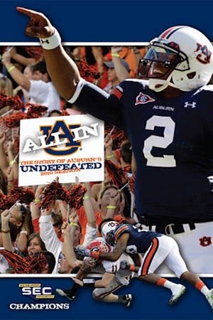 All In: The Story of Auburn's Undefeated 2010 Season
