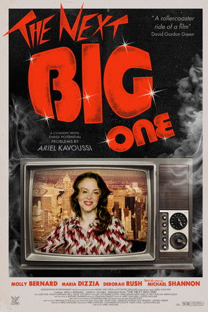 The Next Big One: A Comedy with Three Potential Problems