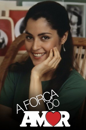 A Força do Amor