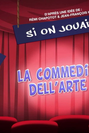 Let's Play Commedia Dell'Arte