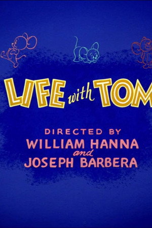 Life with Tom