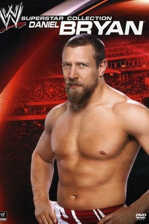 Superstar Collection: Daniel Bryan