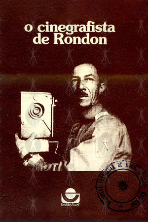 O Cinegrafista de Rondon