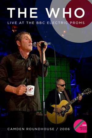 The Who: BBC Electric Proms
