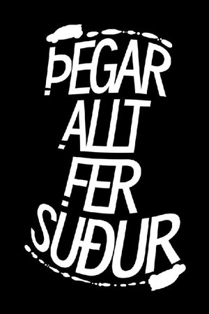 Þegar Allt Fer Suður