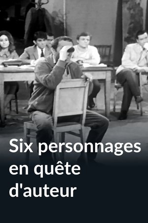 Six personnages en quête d'auteur