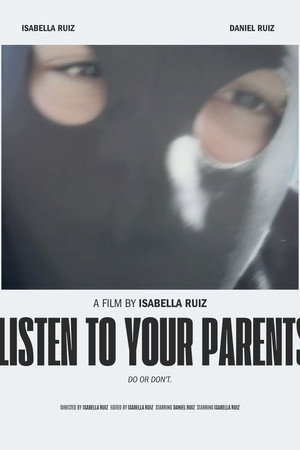 LISTEN TO YOUR PARENTS