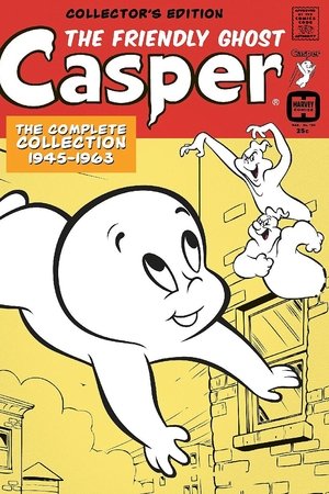 Casper The Friendly Ghost The Complete Collection 1945-1963
