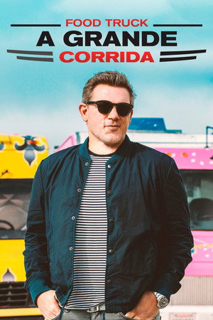 Food Truck: A Grande Corrida