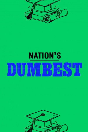 Nation's Dumbest